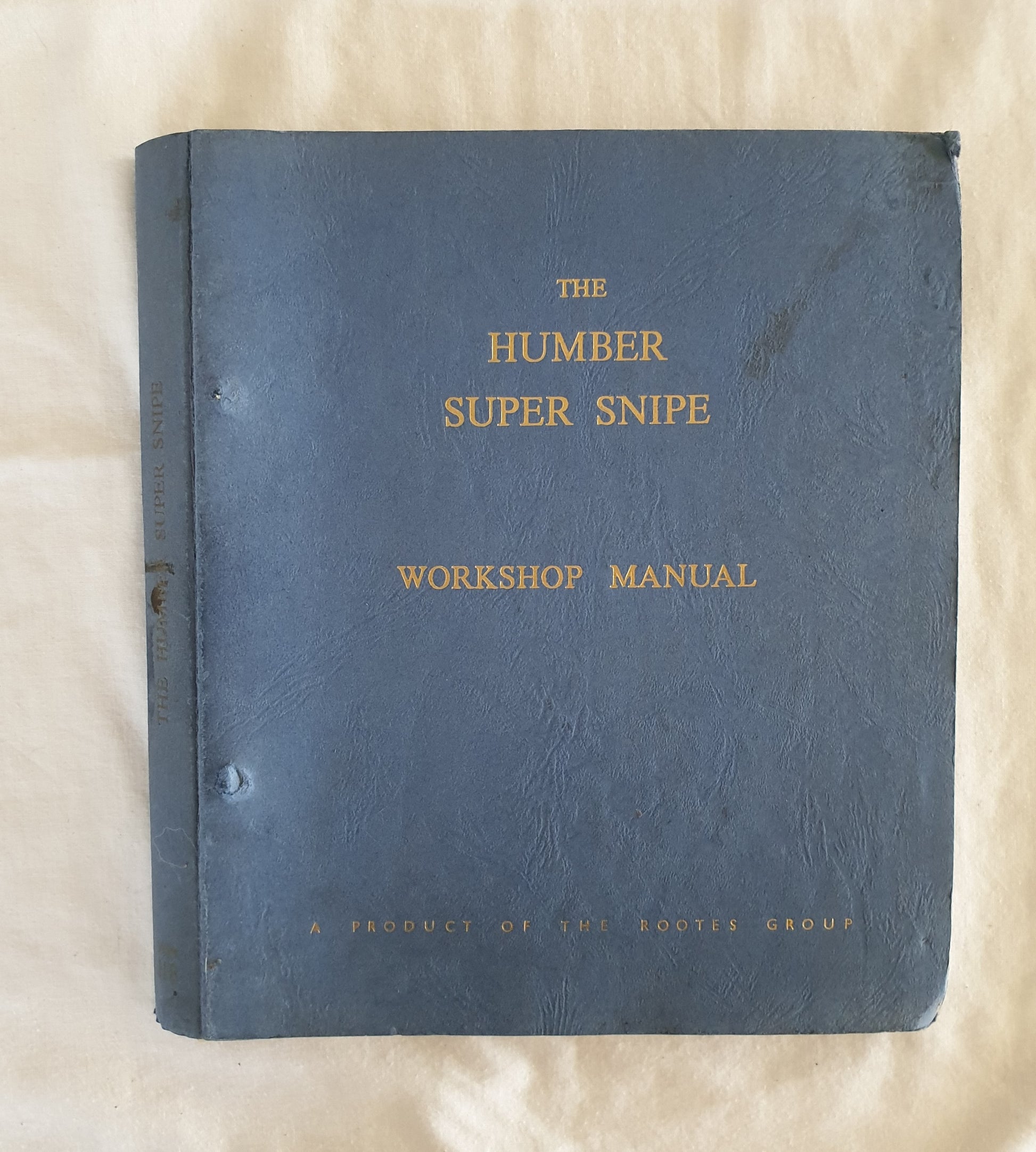 The New Humber Super Snipe Series I, II, III, and IV Workshop Manual