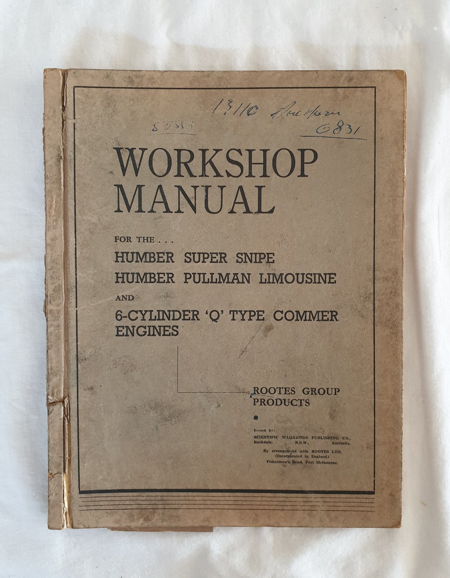 Workshop Manual for the Humber Super Snipe Humber Pullman Limousine and 6-Cylinder "Q" Type Commer Engines