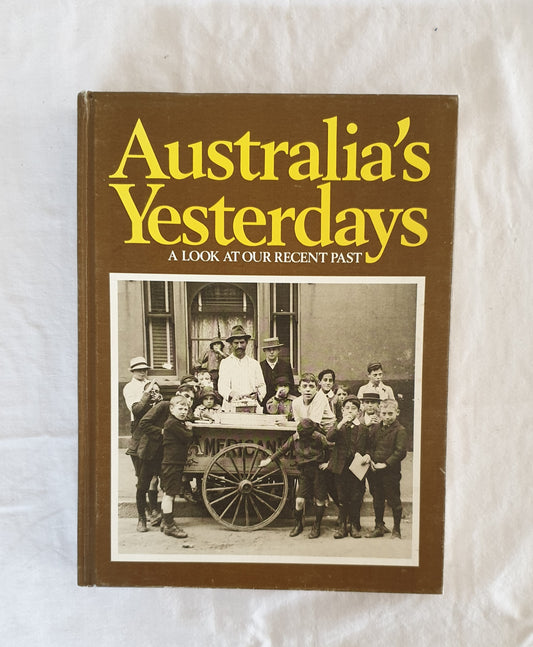 Australia's Yesterdays by Reader's Digest