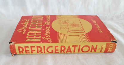 Drake's Refrigeration Service Manual by H. P. Manly