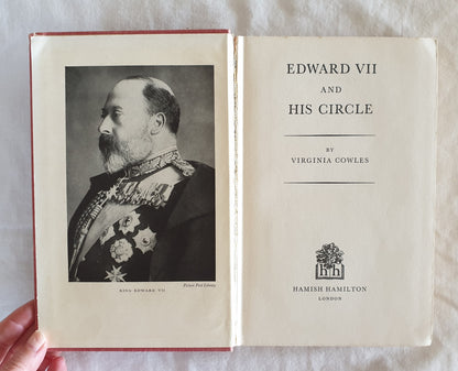 Edward VII and His Circle by Virginia Cowles
