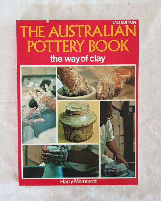 The Australian Pottery Book by Harry Memmott