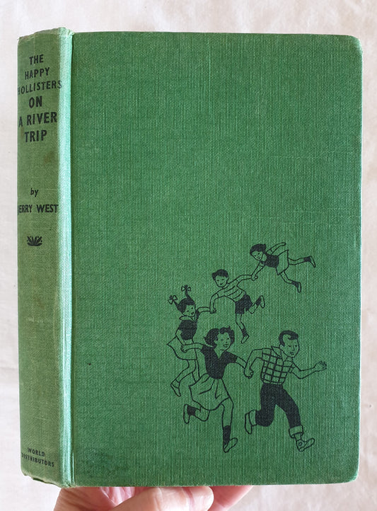 The Happy Hollisters on a River Trip by Jerry West
