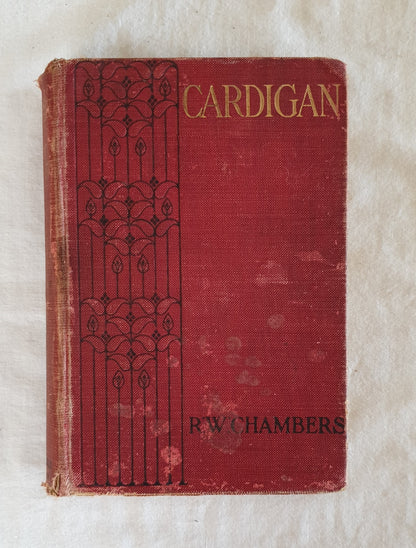 Cardigan A Novel by Robert W. Chambers