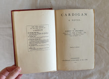 Load image into Gallery viewer, Cardigan A Novel by Robert W. Chambers
