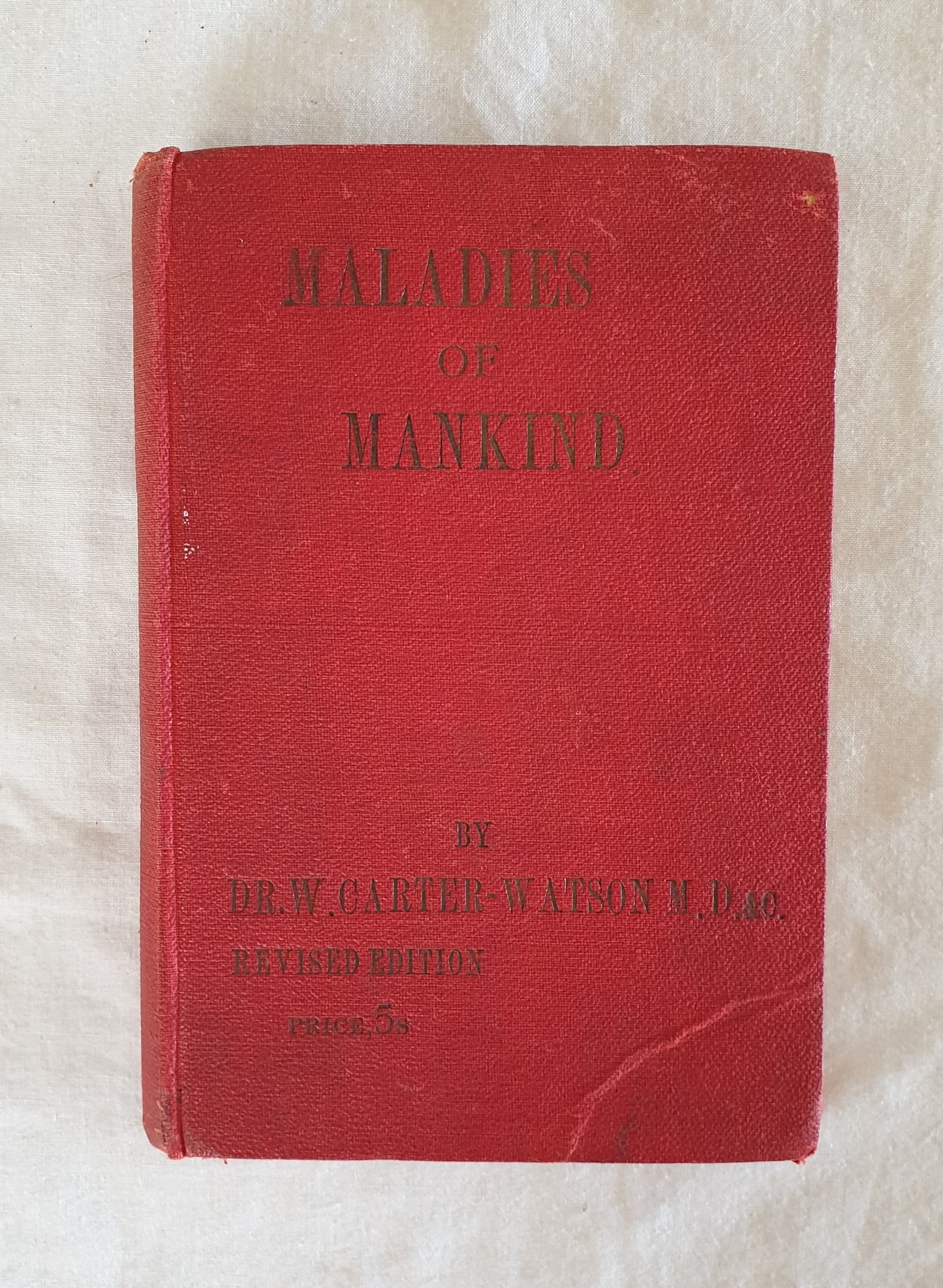 Maladies of Mankind by Dr. Walter Carter Watson