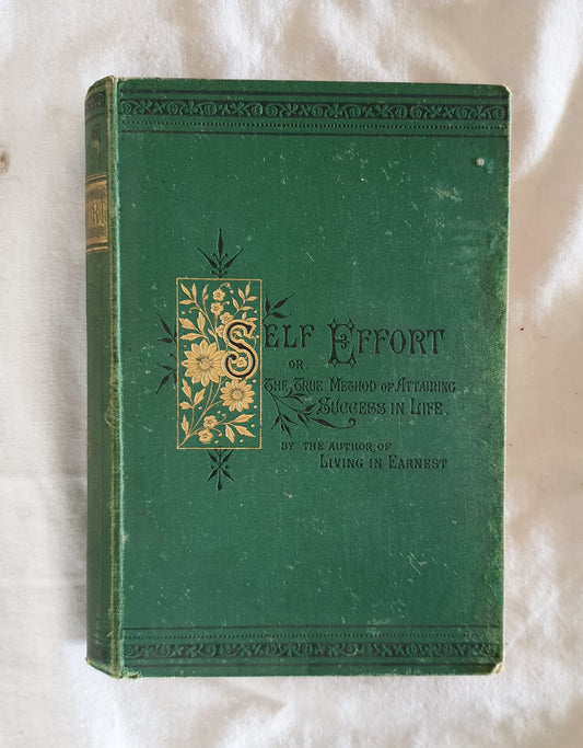 Self-Effort  or, The True Method of Attaining Success in Life  by Joseph Johnson
