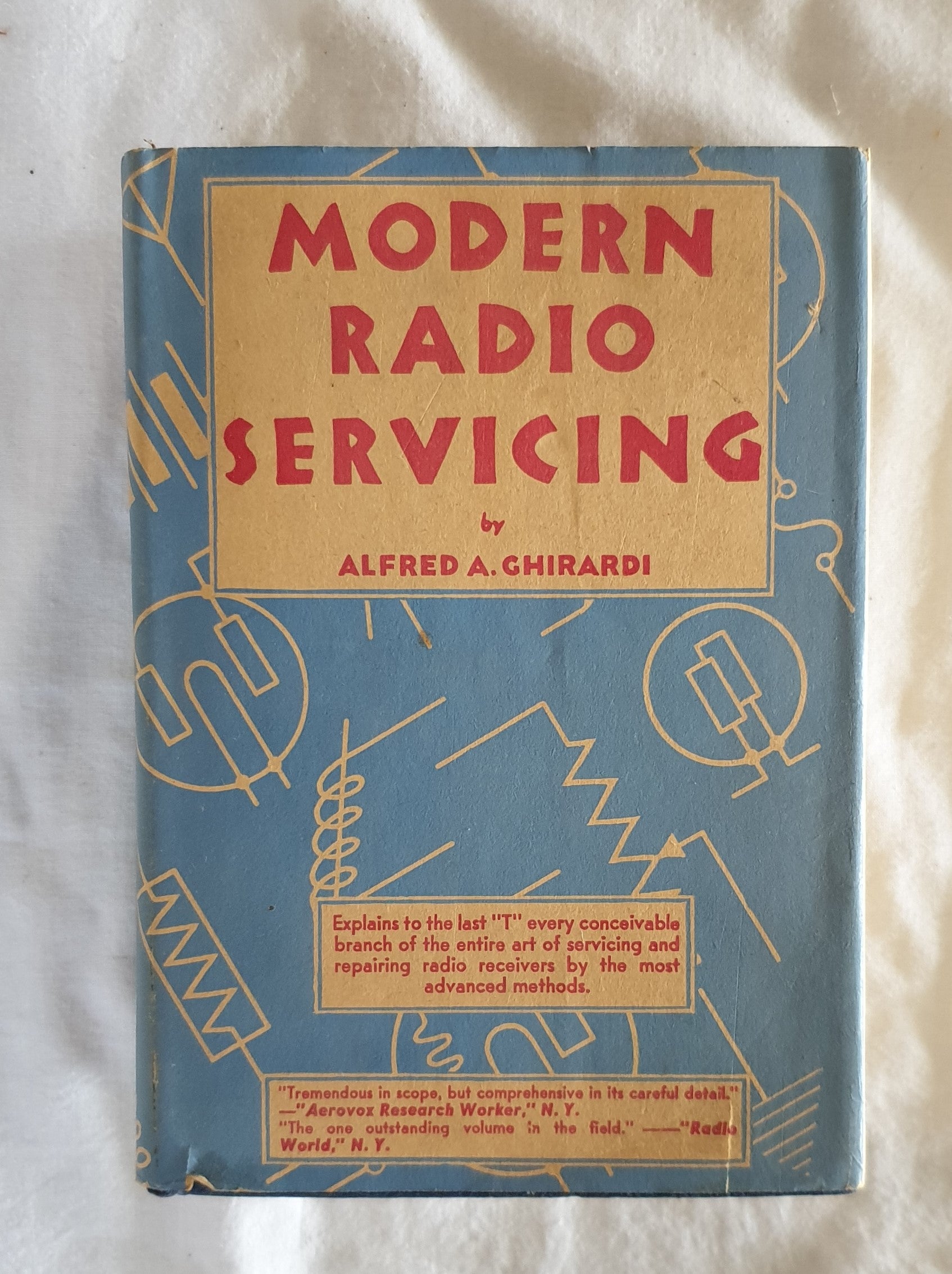 Modern Radio Servicing by Alfred A. Ghirardi