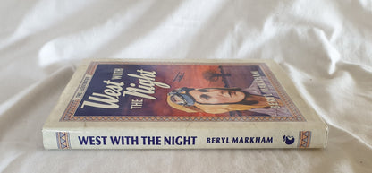West With The Night by Beryl Markham