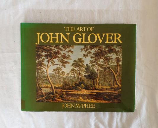 The Art of John Glover by John McPhee