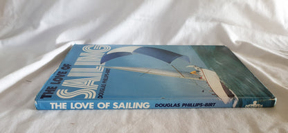 The Love of Sailing by Douglas Phillips-Birt
