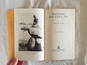 Matilda Waltzes On by Mary Kent Hughes