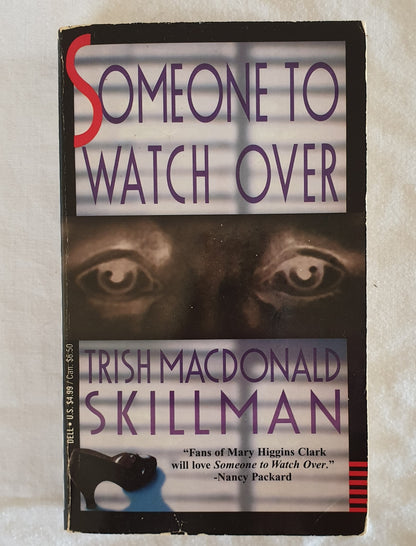 Someone To Watch Over by Trish Macdonald Skillman