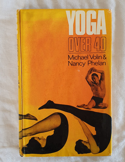 Yoga Over 40 by Michael Volin & Nancy Phelan