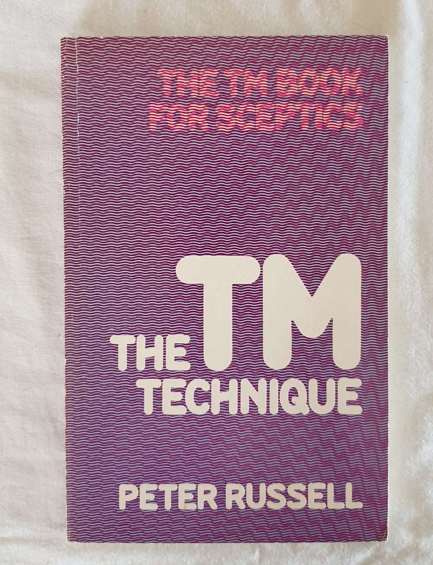 The TM Technique by Peter Russell
