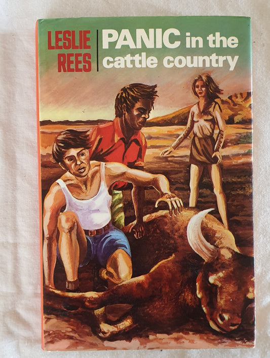 Panic in the Cattle Country by Leslie Rees