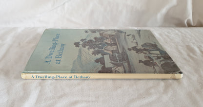 A Dwelling-Place at Bethany by H. F. W. Proeve