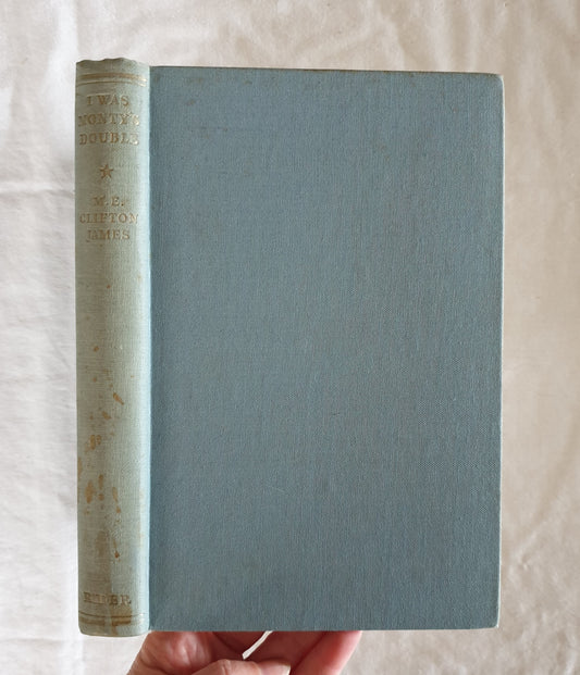 I Was Monty's Double  by M. E. Clifton James
