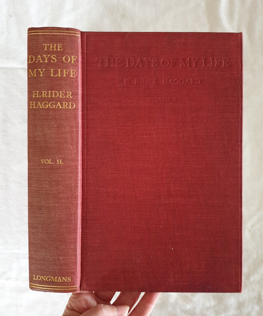 The Days of My Life by Sir H. Rider Haggard