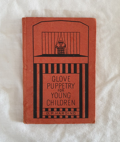 Glove Puppetry for Young Children  by D. P. Harding