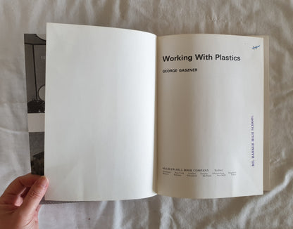 Working With Plastics by George Gaszner