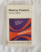 Load image into Gallery viewer, Making Posters by Vernon Mills