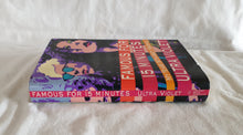 Load image into Gallery viewer, Famous For 15 Minutes by Ultra Violet