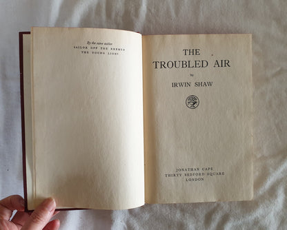 The Troubled Air by Irwin Shaw