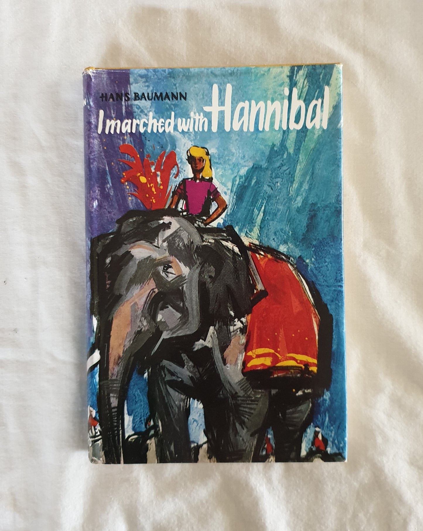 I Marched With Hannibal by Hans Baumann
