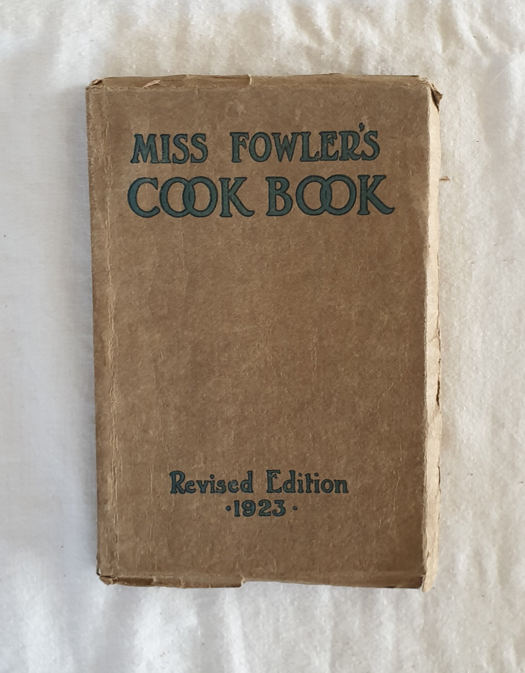 Miss Fowler's Cook Book  by Lily F. Fowler