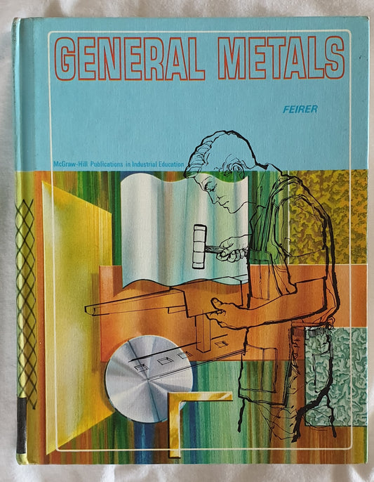 General Metals  by John L. Feirer