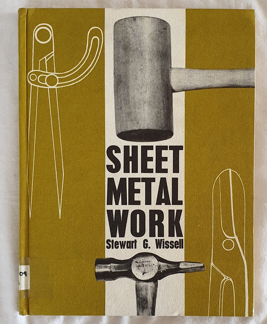 Sheet Metal Work by Stewart G. Wissell