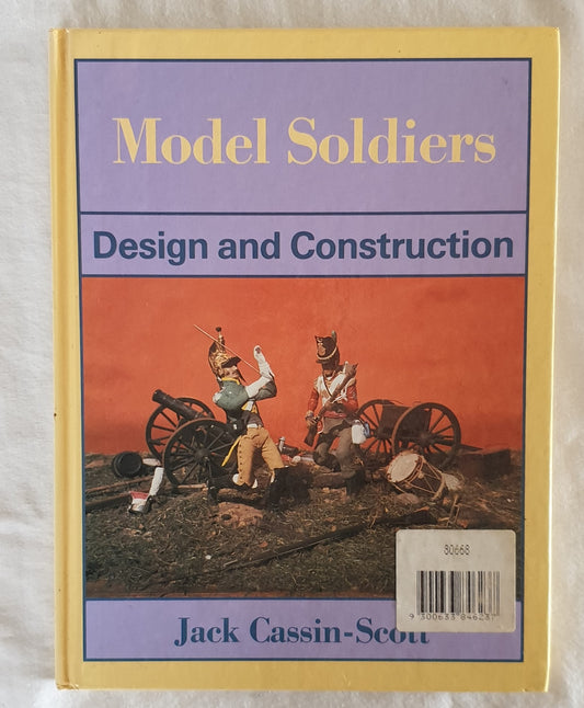 Model Soldiers by Jack Cassin-Scott