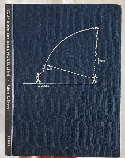 Your Book on Aeromodelling  by Robert R. Rodwell