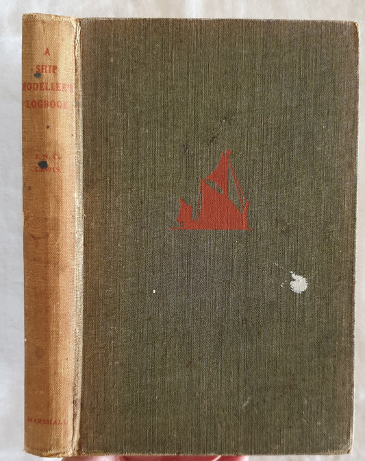 A Ship Modeller's Logbook  by John N. C. Lewis