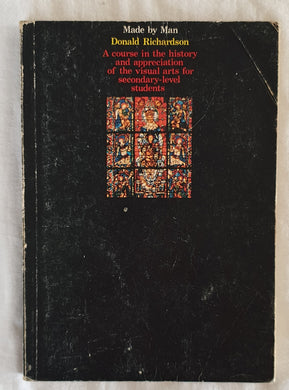  Made By Man by Donald Richardson