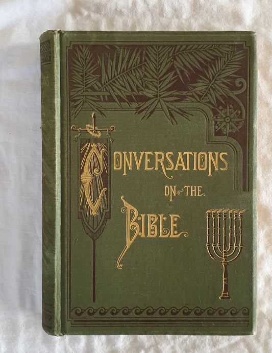 Conversations On The Bible by Enoch Pond