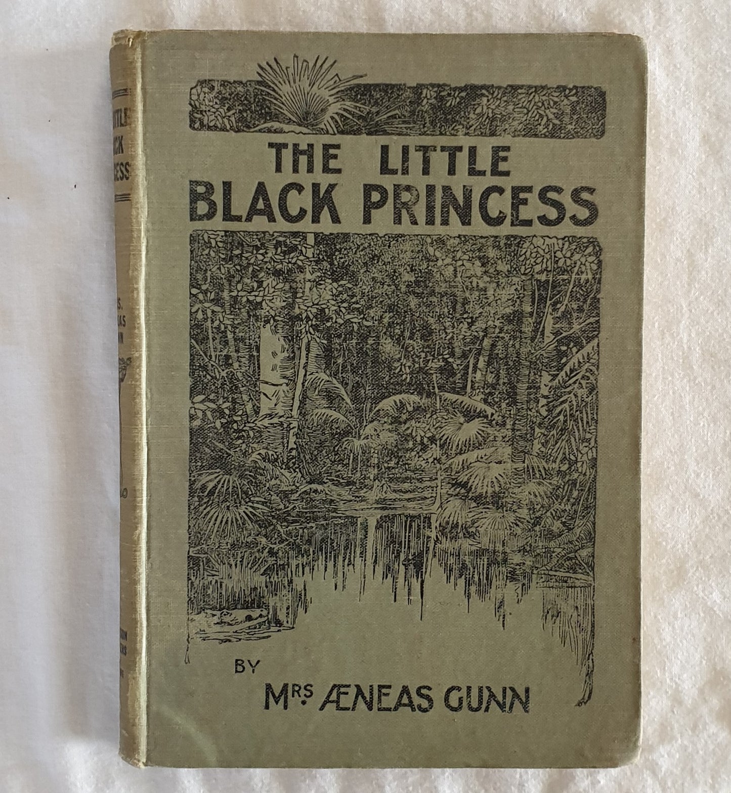 The Little Black Princess of the Never-Never  by Mrs. Aeneas Gunn