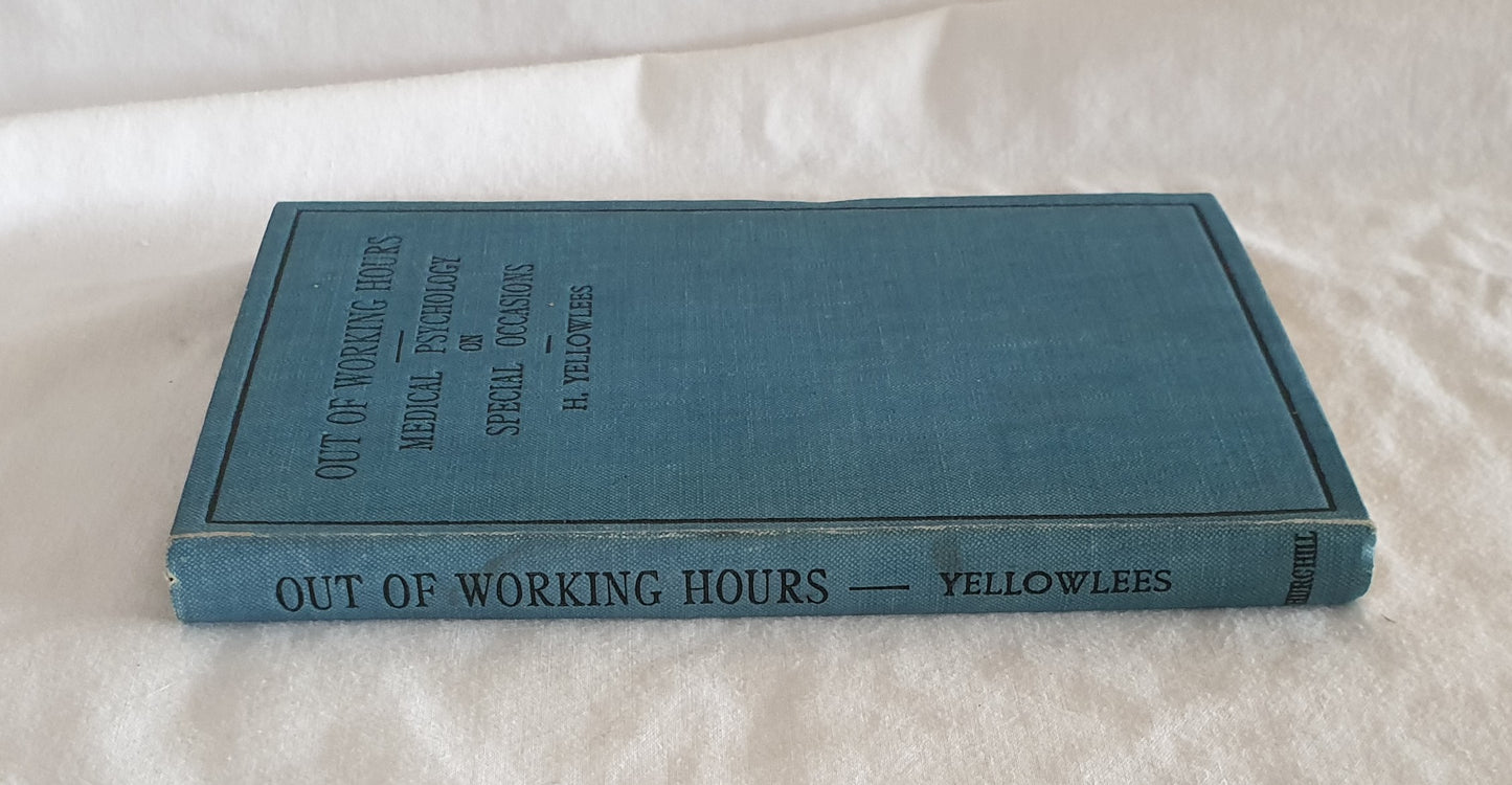 Out of Working Hours by Henry Yellowlees