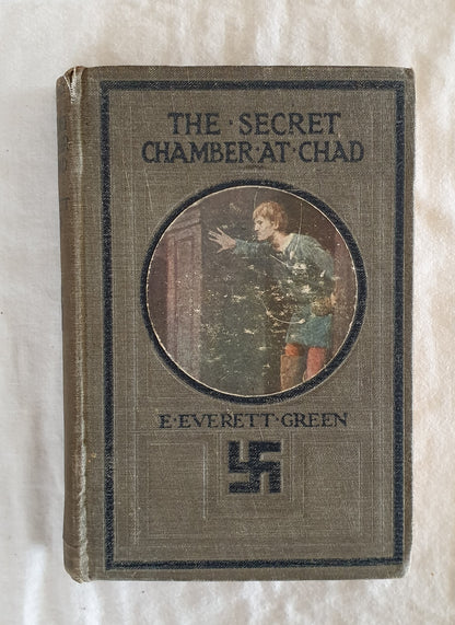 The Secret Chamber At Chad  by E. Everett Green