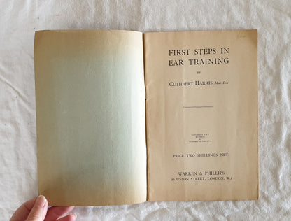 First Steps in Ear Training by Cuthbert Harris