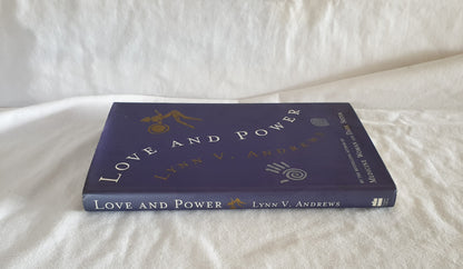 Love and Power by Lynn V. Andrews