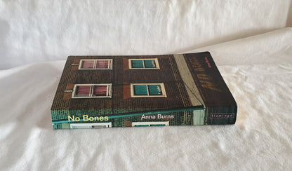 No Bones by Anna Burns