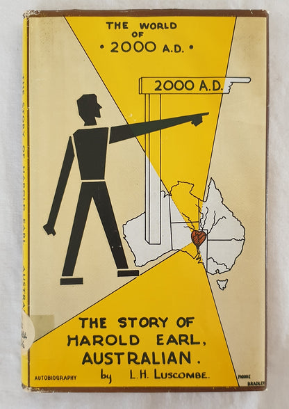 The Story of Harold Earl - Australian by L. H. Luscombe