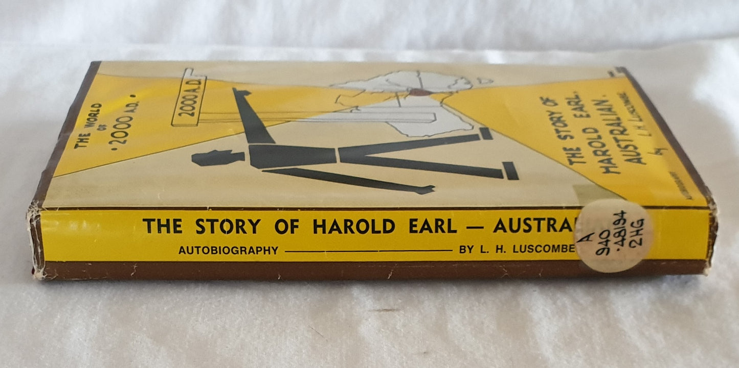 The Story of Harold Earl - Australian by L. H. Luscombe