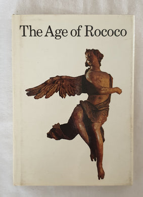 The Age of Rococo by Terisio Pignatti
