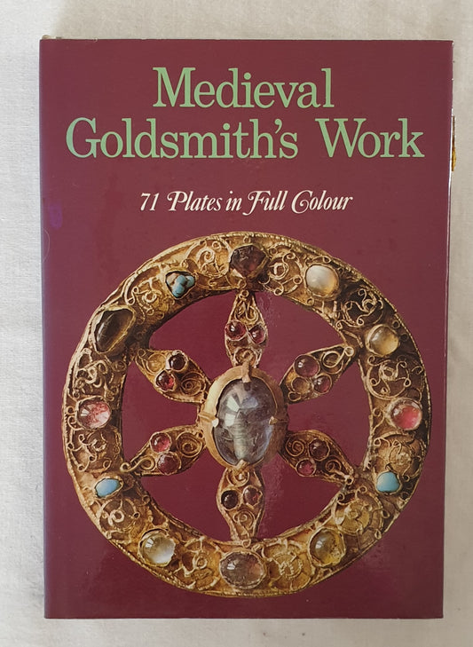 Medieval Goldsmith's Work by Isa Belli Barsali