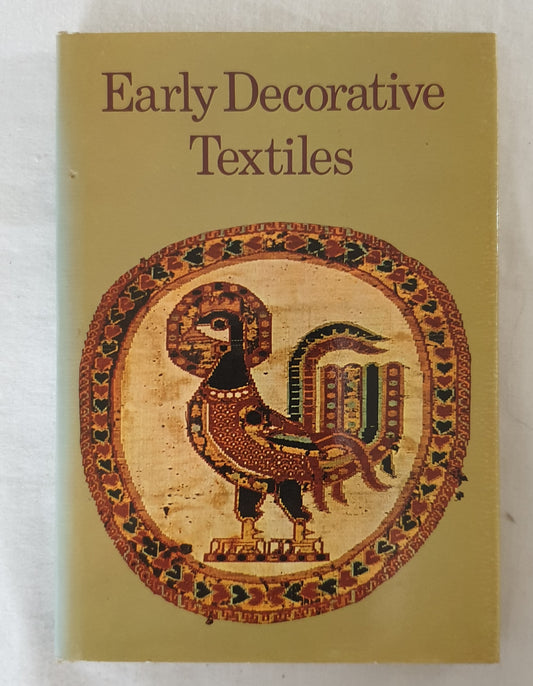 Early Decorative Textiles by W. Fritz Volbach