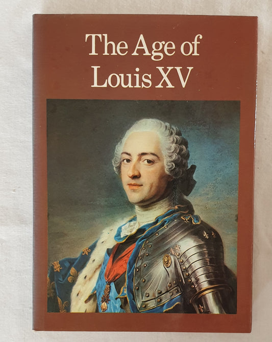 The Age of Louis XV by Alvar Gonzalez Palacios