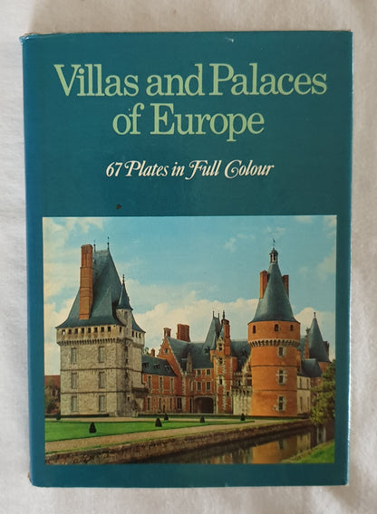 Villas and Palaces of Europe  by Adalbert Dal Lago